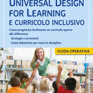 Universal Design for Learning e curricolo inclusivo Spedito Oggi