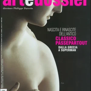 Art e dossier n. 245, giugno 2008 allegato a questo numero il dossier Arte greca di Vincenzo Saladino Soddisfatti O Rimborsati