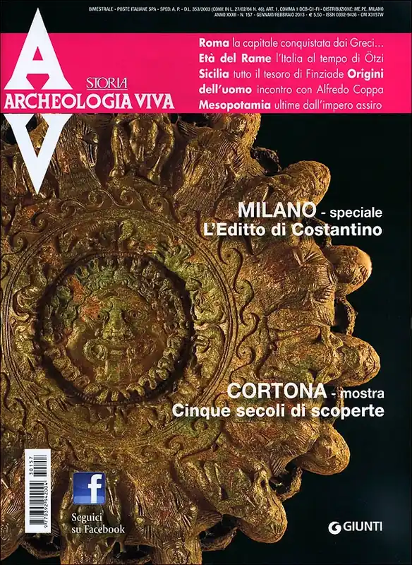 Archeologia Viva n. 157 - gennaio/febbraio 2013 Rivista bimestrale Occasione Imperdibile