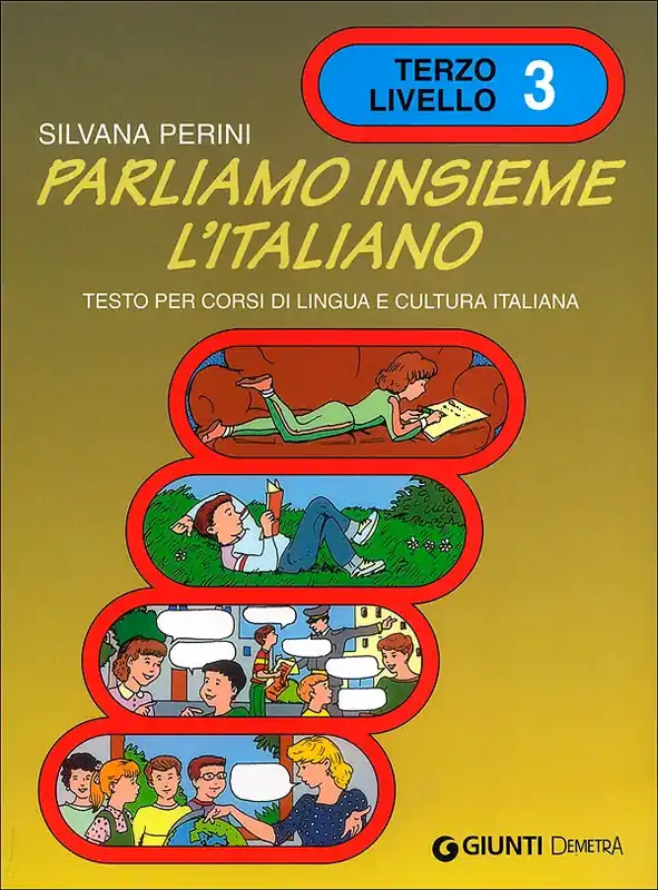 Parliamo insieme l‘italiano 3 livello testo per corsi di lingua e cultura italiana all‘estero Sconto