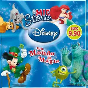 Pagamento Sicuro Le mie storie Disney. Un mondo di magia. Ediz. illustrata