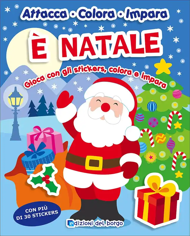 Acquista Ora E‘ Natale Gioca con gli stickers, colora e impara - Con più di 30 stickers