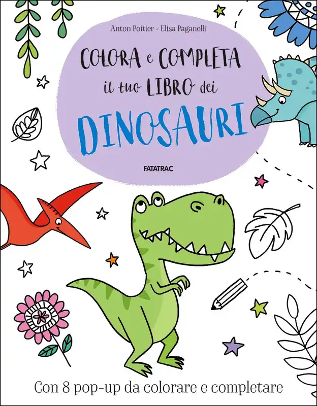 Offerta Speciale Colora e completa il tuo libro dei Dinosauri Con 8 pop-up da colorare e completare