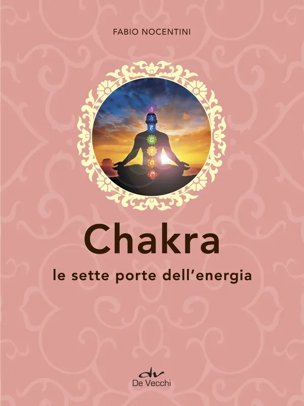 Chakra Le sette porte dell‘energia Prezzo Conveniente