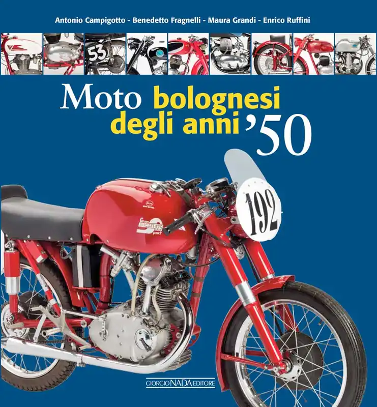 Moto bolognesi degli anni ‘50 Novità