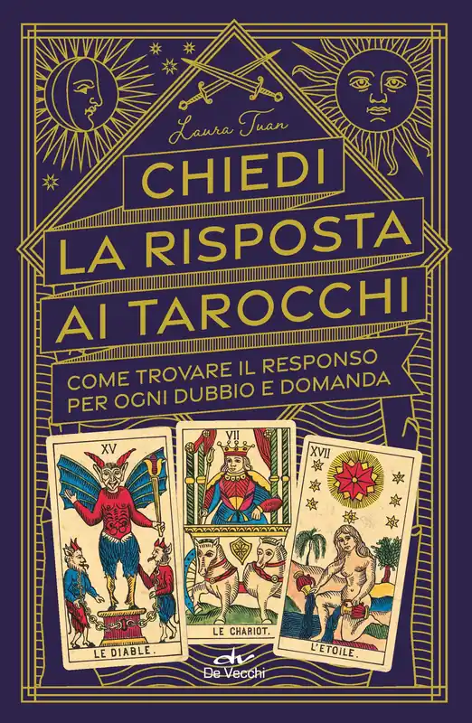 Chiedi la risposta ai tarocchi Come trovare il responso per ogni dubbio e domanda Compra Adesso