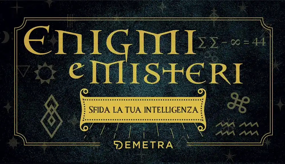 Promozione Enigmi e Misteri Sfida la tua intelligenza