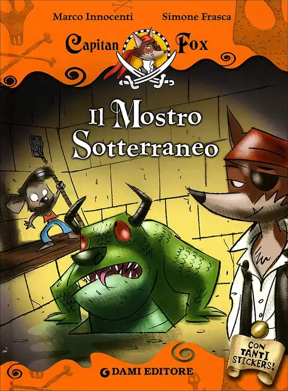 Direttamente Dal Produttore Capitan Fox - Il Mostro Sotterraneo Con tanti stickers!