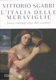 Compra Oggi Stesso L‘ Italia delle meraviglie. Una cartografia del cuore