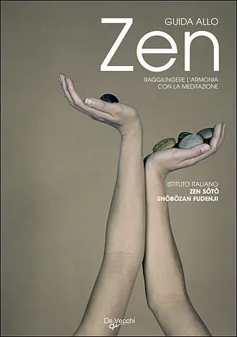 Guida allo Zen Raggiungere l‘armonia con la meditazione Prezzo Scontato