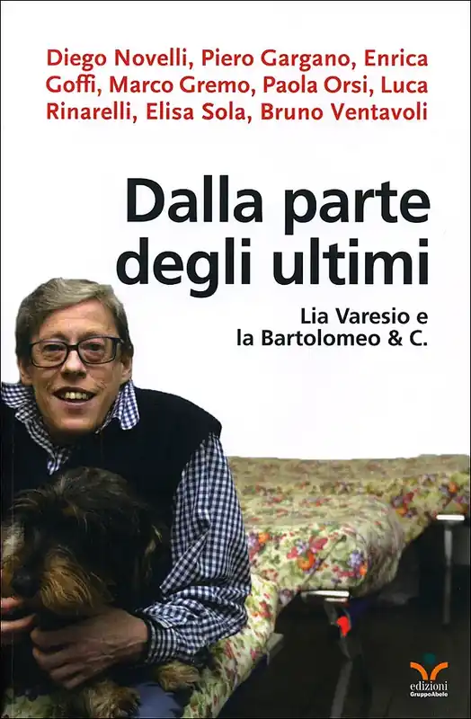 Dalla parte degli ultimi Lia Varesio e la Bartolomeo & C. Di Tendenza