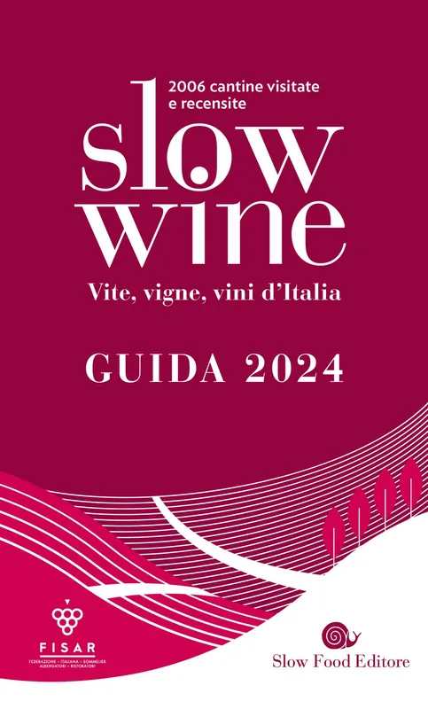 Occasione SLOW WINE. GUIDA 2024 VITE, VIGNE, VINI IN ITALIA