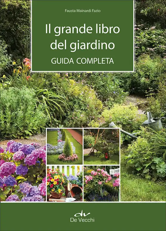 Ultime Pezzi Il grande libro del giardino Guida completa