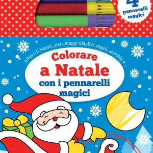 Affare Colorare a Natale con i pennarelli magici Alberi di Natale, personaggi natalizi, regali, addobbi e... - Con 4 pennarelli magici