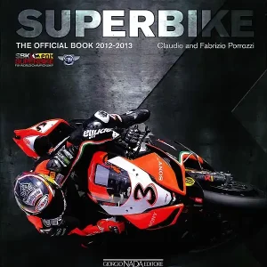 Superbike 2012/2013 The Official Book Popolare