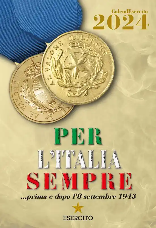 Promo Stagionale Calendario Esercito Italiano 2024 (da parete) Per l‘Italia sempre....prima e dopo l‘8 settembre 1943