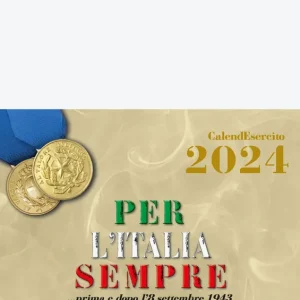 Calendario Esercito 2024 (da tavolo) Per l‘Italia sempre... prima e dopo l‘8 settembre 1943 Bestseller
