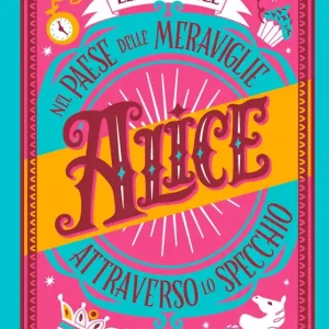 Alice nel paese delle meraviglie - Alice attraverso lo specchio Reso Gratuito