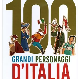 Super Prezzo 100 grandi personaggi d‘Italia