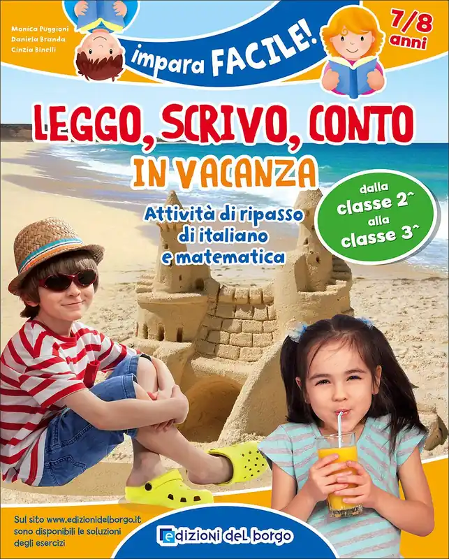 Novità Leggo scrivo conto in vacanza - 7/8 anni Attività di ripasso di italiano e matematica