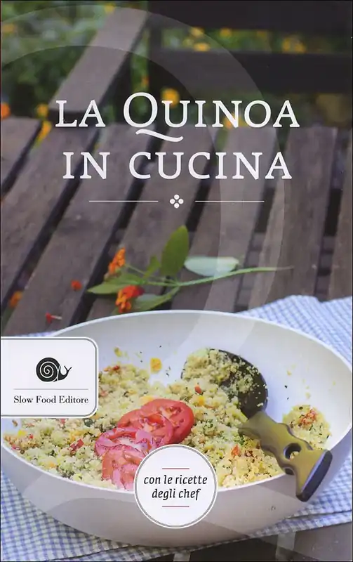 La quinoa in cucina Con le ricette degli chef Sconto