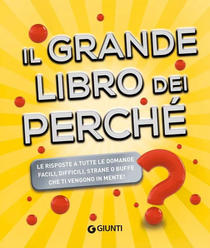 Ordina Subito Il grande libro dei perché