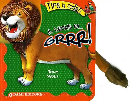 Saldi Il leone fa... Grrr! Tira la coda!