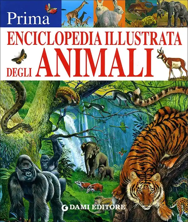Acquista Ora Prima enciclopedia illustrata degli Animali