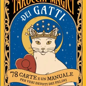 Tarocchi magici dei gatti 78 carte e un manuale per veri devoti dei felini Esclusivo