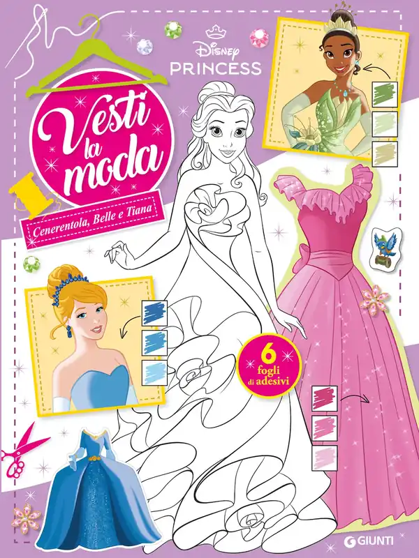 Prezzo Scontato Principesse Disney Vesti la moda Cenerentola, Belle e Tiana - 6 fogli di adesivi