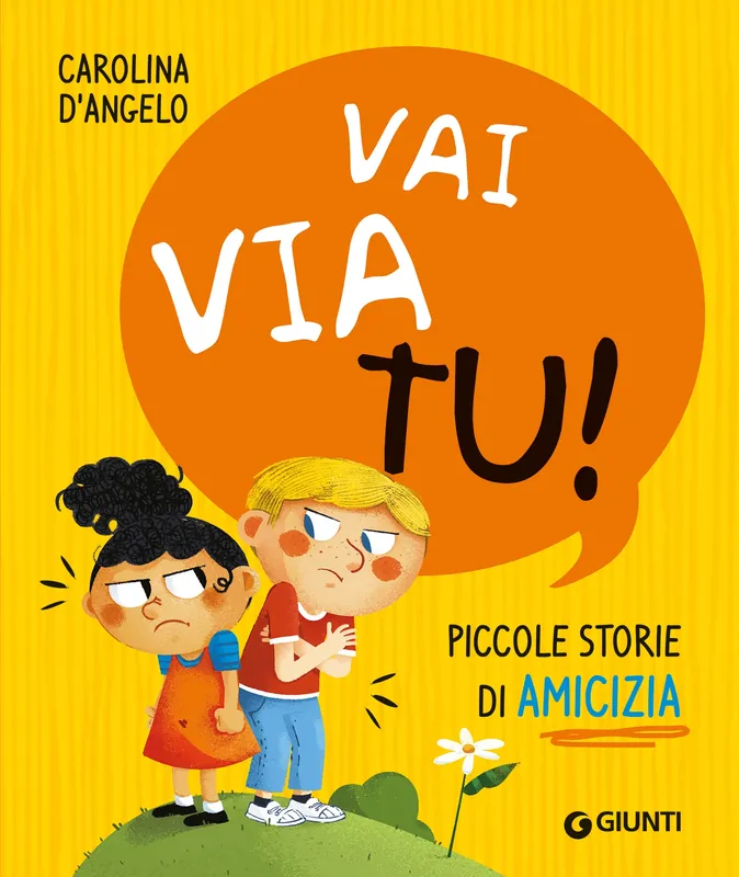 Vai via tu! Piccole storie di amicizia Compra Online