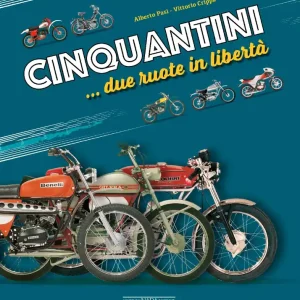 Super Prezzo CINQUANTINI...DUE RUOTE IN LIBERTA‘