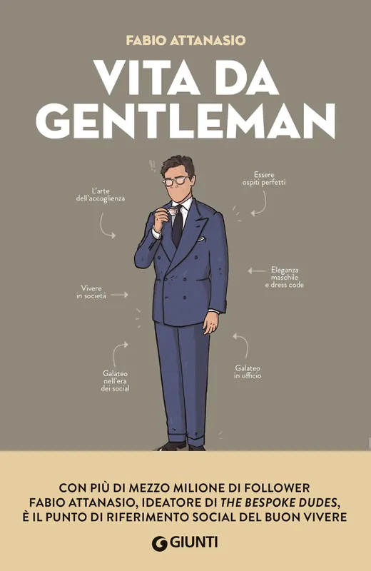 Must-Have Vita da gentleman Manuale del buon vivere per l’uomo contemporaneo