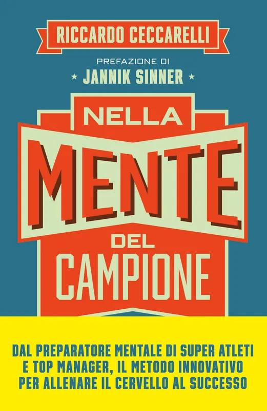 Nella mente del campione Le quattro fasi della scalata verso la self-confidence e il successo Ultima Occasione