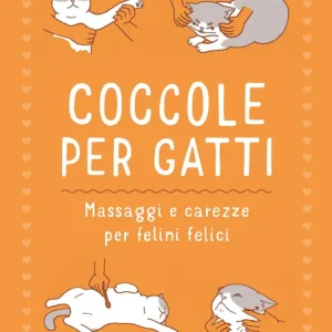 Coccole per gatti Massaggi e carezze per felini felici Offerta