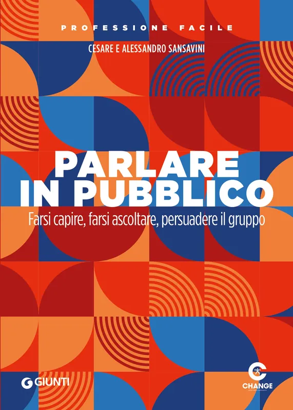 Offerta Parlare in pubblico Farsi capire, farsi ascoltare, persuadere il gruppo