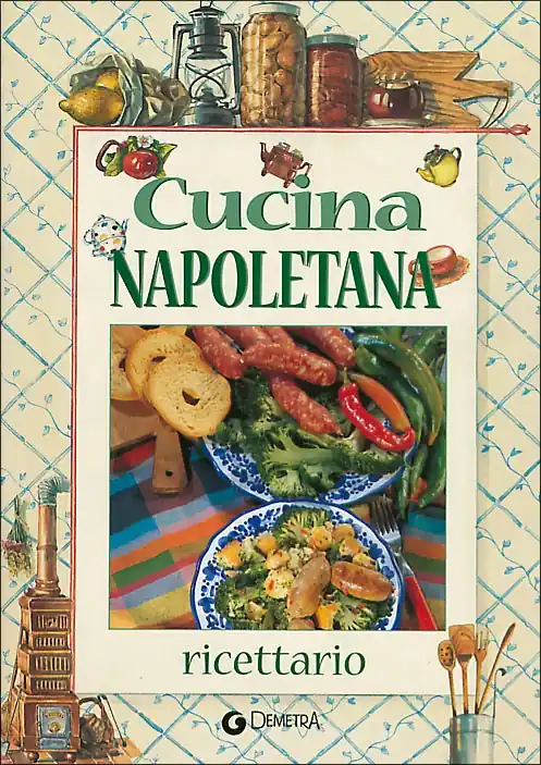Cucina napoletana. Ricettario Reso Gratuito