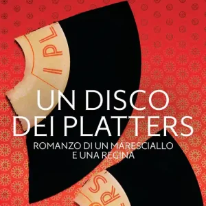 Un disco dei Platters Romanzo di un maresciallo e una regina Nuova Collezione