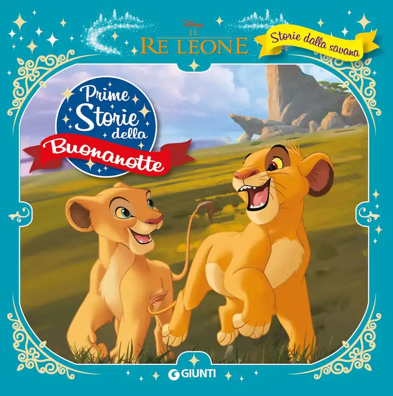 Storie dalla savana Il Re Leone - Prime storie della buonanotte Saldi