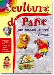 Prezzo Conveniente Sculture di pane Per piccoli e grandi artisti