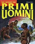 Nel mondo dei primi uomini Subito Disponibile