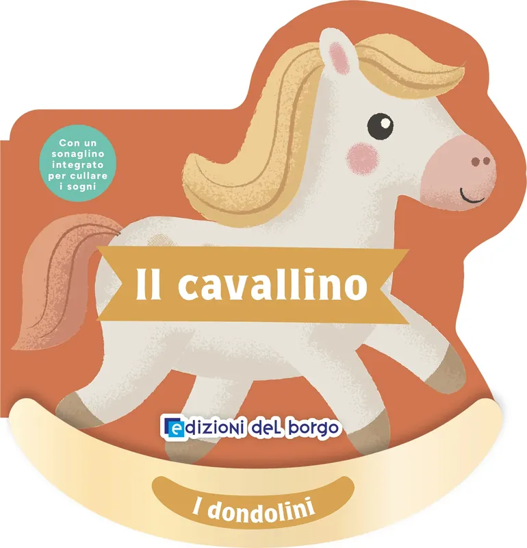 Ultime Pezzi Il cavallino Con un sonaglino integrato per cullare i sogni