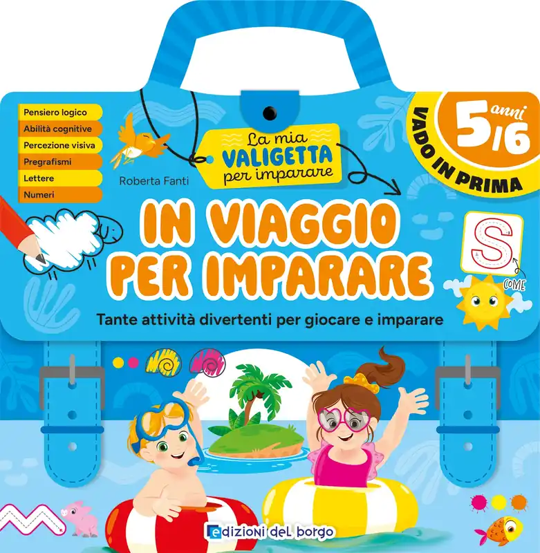 In viaggio per imparare - 5 anni Tante attività divertenti per giocare e imparare Nuovo Arrivo