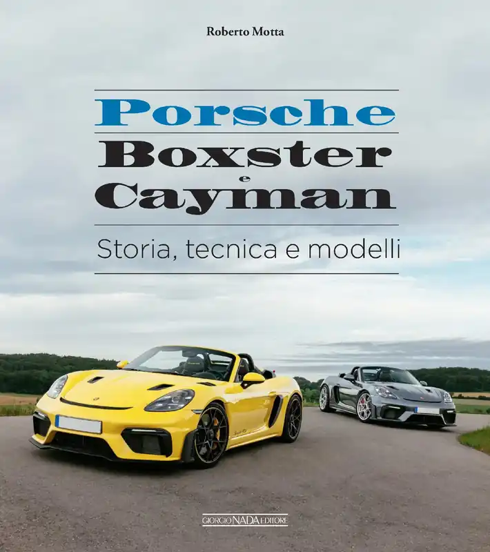 Miglior Prezzo PORSCHE BOXSTER e CAYMAN Storia, tecnica e modelli Storia, tecnica e modelli