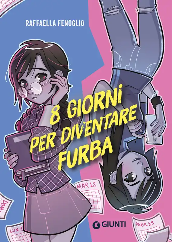 8 giorni per diventare furba Sconto