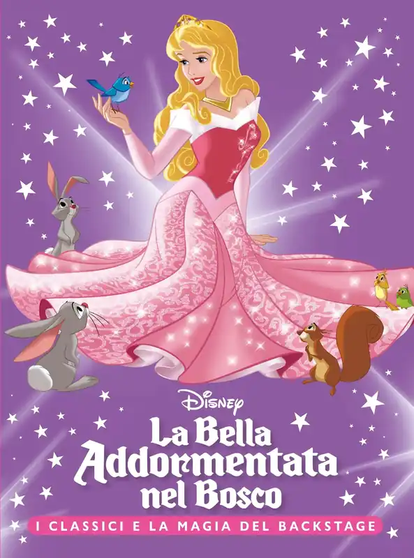 La Bella Addormentata nel Bosco - I Classici e la magia del backstage Ultimissimo Modello