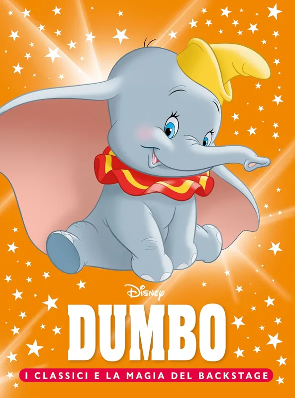 Dumbo - I Classici e la magia del backstage Esclusivo