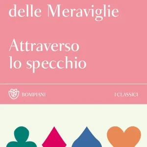 Alice nel Paese delle Meraviglie + Attraverso lo specchio Popolare