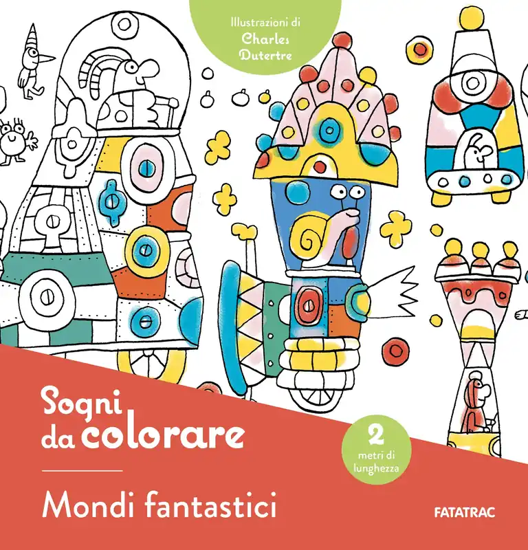 Subito Disponibile Sogni da colorare - Mondi fantastici Mondi fantastici
